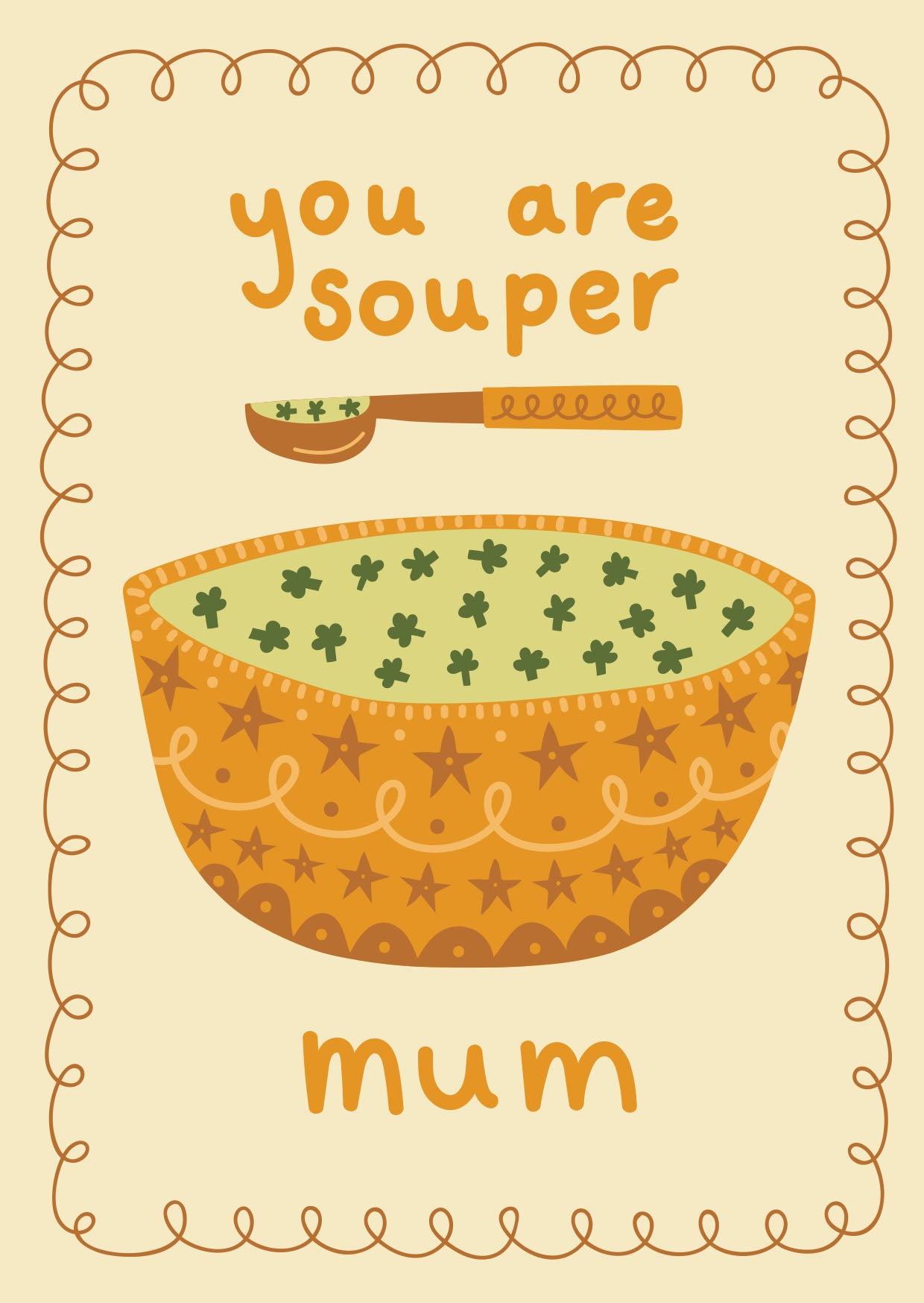 You Are Souper Mum