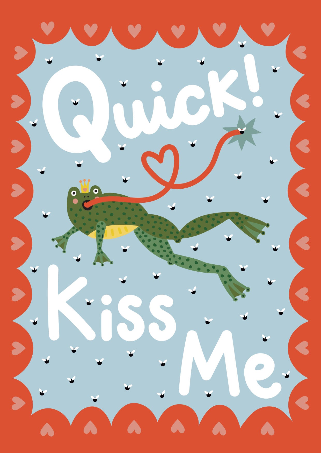Quick! Kiss Me